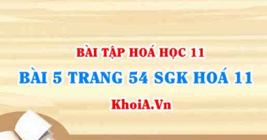 Bài 5 trang 54 SGK Hoá 11: Nội dung về Axit Photphoric và Muối Photphat